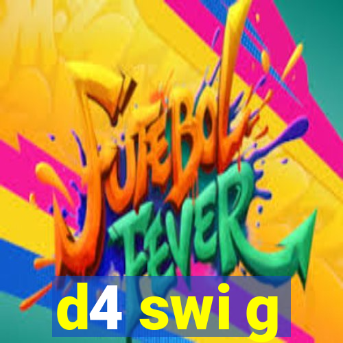 d4 swi g